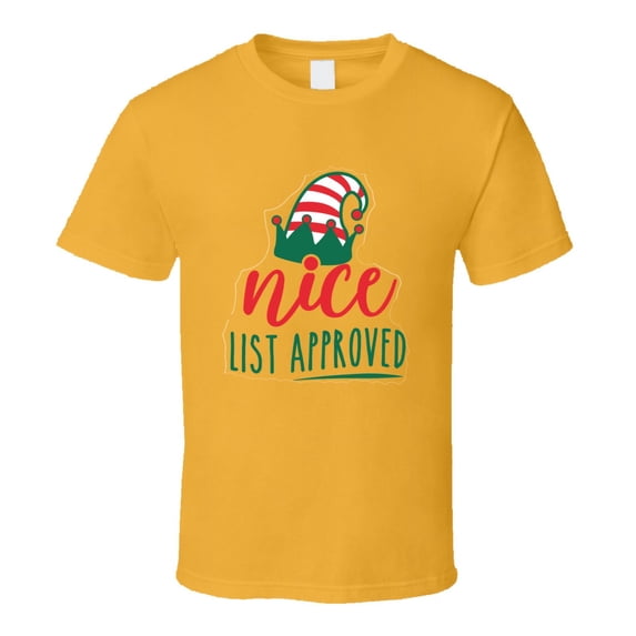 Nice List Approved Tee Very Cool Novelty Holiday Spirit Christmas Loving T Shirt