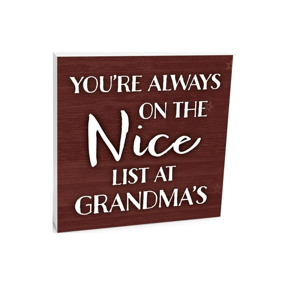 Nice List At Grandma's Red Woodgrain 10 x 10 Wood Tabletop Sign Plaque