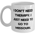 Nice Missouri, I Don't Need Therapy. I Just Need to Go to Missouri