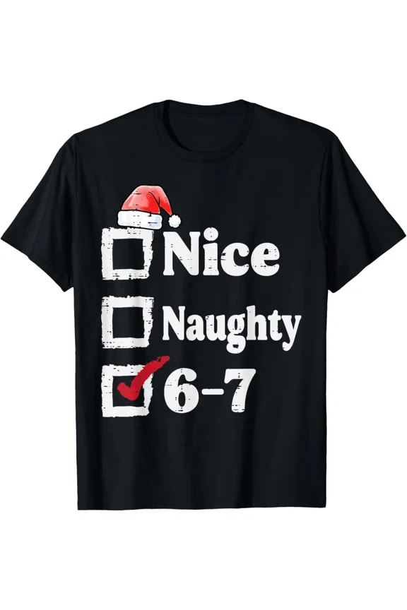 Nice Naughty Six Seven Holiday Christmas Boys Kids Graphic Tee Cool Unisex T-Shirt up to Size 5XL
