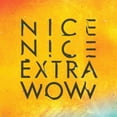 thumbnail image 1 of Nice Nice - Extra Wow - Alternative - Vinyl, 1 of 1