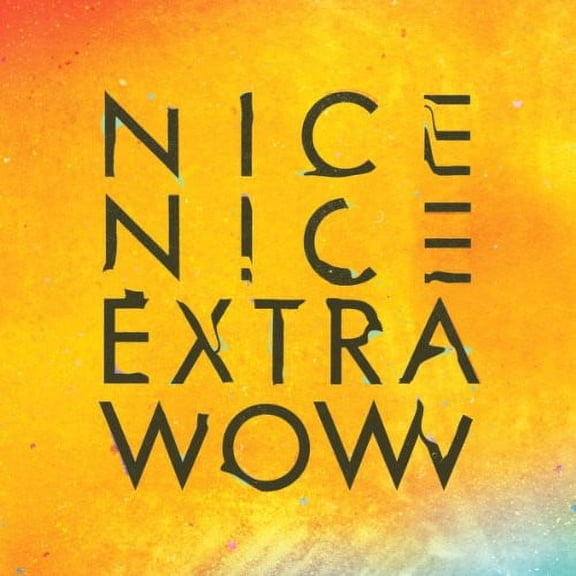 Nice Nice - Extra Wow - Alternative - Vinyl