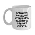 thumbnail image 1 of Nice Sheriff deputy Gifts, Amazing Awesome Wonderful Beautiful, Graduation 11oz Mug For Sheriff deputy from Coworkers, Sheriff deputy gift ideas, Unique sheriff deputy gifts, Sheriff deputy, 1 of 2