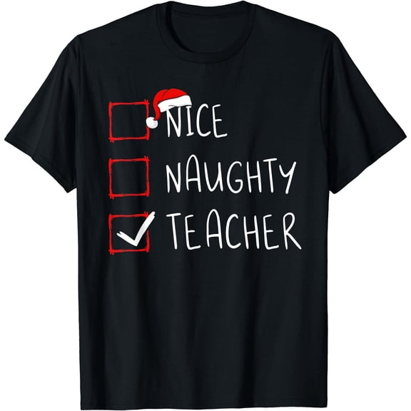 Nice Teacher Krismast List Instructor S@Nt_A Claus T-Shirt