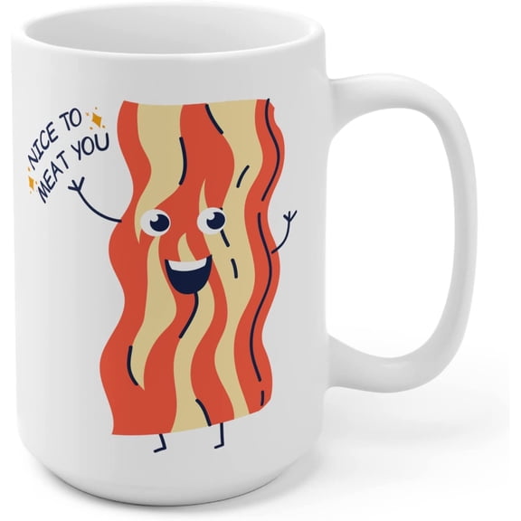 Nice To Meat You Funny Bacon Ceramic Coffee Mug 15oz