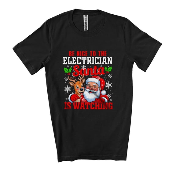 Nice To The Electrician; Joyful Christmas Santa Reindeer; X-mas Men Jobs Proud Unisex T-Shirt
