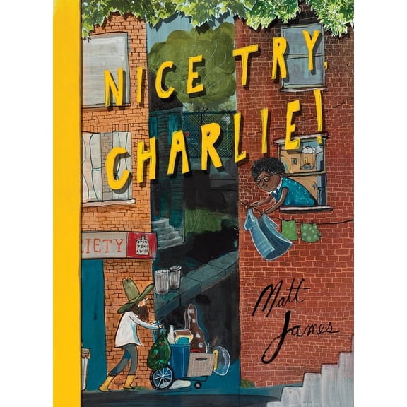 Nice Try, Charlie!, (Hardcover)