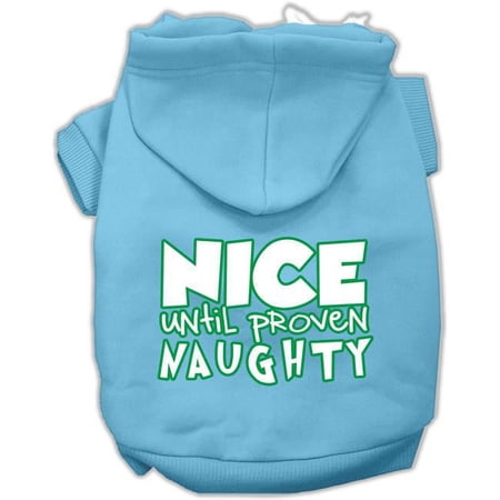 Nice Until Proven Naughty Screen Print Pet Hoodie, Baby Blue - Extra Small