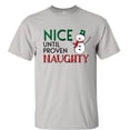 thumbnail image 1 of Nice Until Proven Naughty Unisex Short Sleeve T-shirt-Ice Grey-Small, 1 of 4