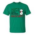 thumbnail image 1 of Nice Until Proven Naughty Unisex Short Sleeve T-shirt-Kelly Green-X-Large, 1 of 4