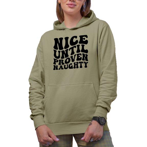 Nice Until Proven Naughty, Witty Personality Quote, Groovy Retro Wavy Text Merch Gift, Sand Hooded Sweatshirt or Hoodie, XL