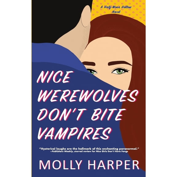 Nice Werewolves Don't Bite Vampires, (Paperback)