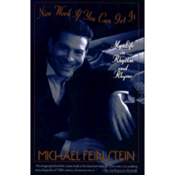 Pre-Owned Nice Work If You Can Get It: My Life in Rhythm and Rhyme Paperback