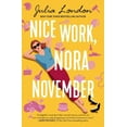 thumbnail image 1 of Nice Work, Nora November: A Novel about Second Chances, (Paperback), 1 of 1