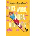 thumbnail image 1 of Platinum Spotlight Nice Work, Nora November, (Hardcover), 1 of 1