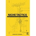 thumbnail image 1 of Niche Tactics: Generative Relationships Between Architecture and Site, (Paperback), 1 of 1
