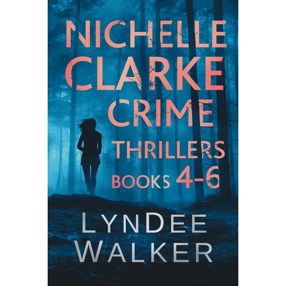Pre-Owned Nichelle Clarke Crime Thrillers, Books 4-6 : Devil in the Deadline / Cover Shot / Lethal Lifestyles (Paperback)