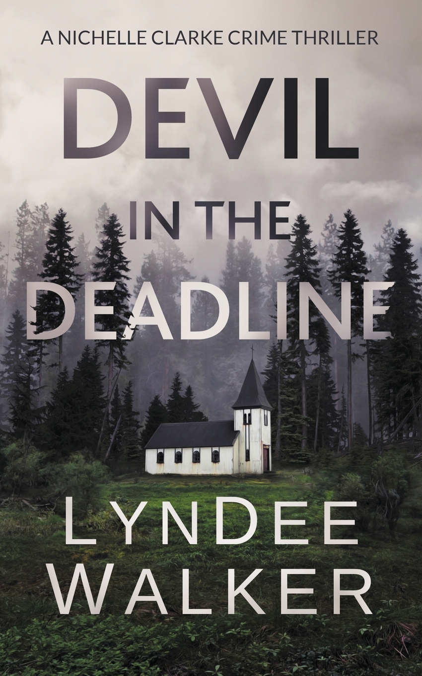 Nichelle Clarke: Devil in the Deadline : A Nichelle Clarke Crime Thriller (Series #4) (Paperback) - image 1 of 1