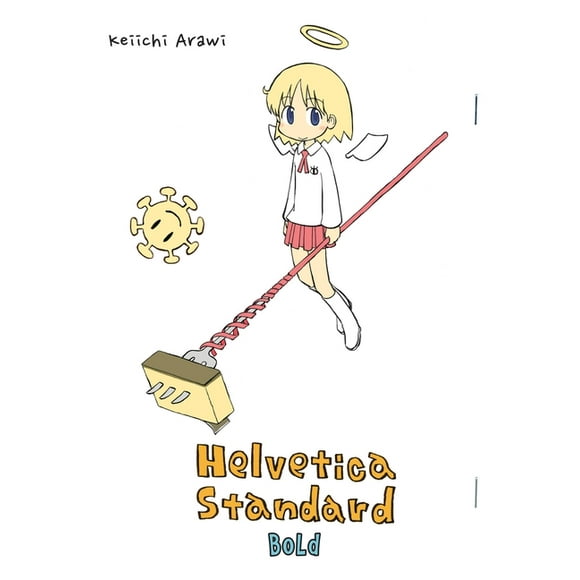 Nichijou: Helvetica Standard Bold (Paperback)