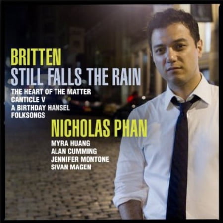 Nicholas Phan - Still Falls the Rain - Music & Performance - CD