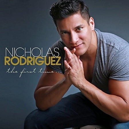 Nicholas Rodriguez - The First Time - Musicals - CD