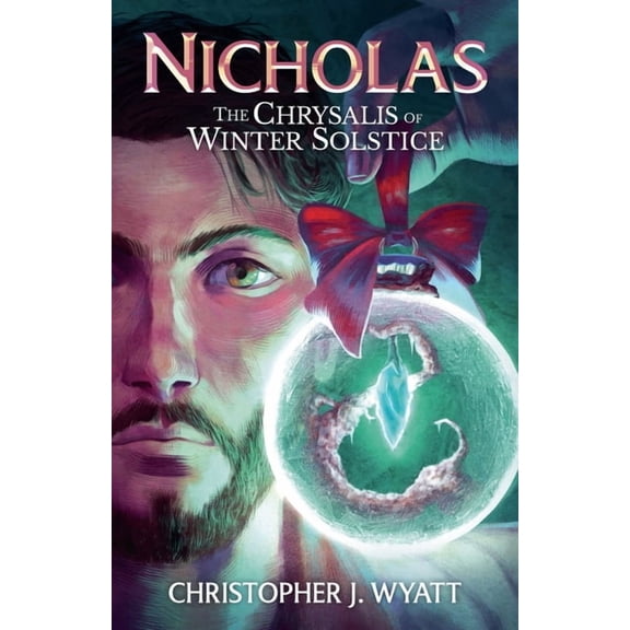Nicholas: The Chrysalis of Winter Solstice, (Paperback)