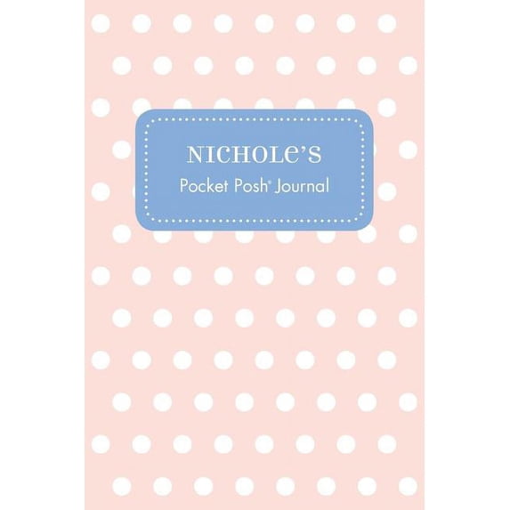 Nichole's Pocket Posh Journal, Polka Dot, (Paperback)