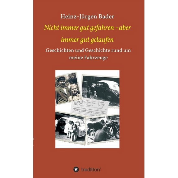 Nicht Immer Gut Gefahren - Aber Immer Gut Gelaufen