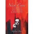 thumbnail image 1 of Studies in Popular Music Nick Cave: A Study of Love, Death and Apocalypse, (Hardcover), 1 of 1