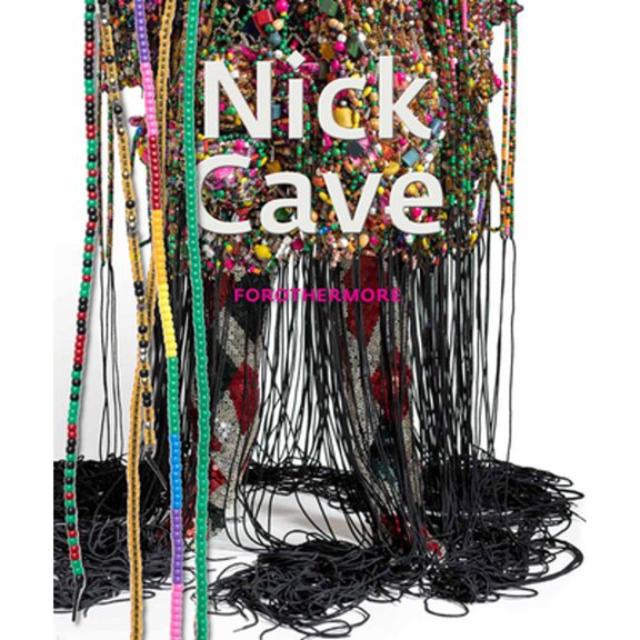 Pre-Owned Nick Cave: Forothermore, 9781942884965, 1942884966, Hardcover,