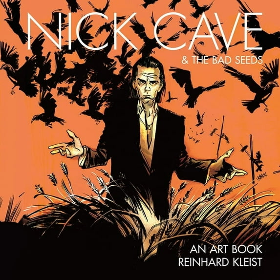 Nick Cave & the Bad Seeds: An Art Book, (Hardcover)