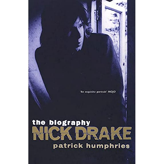 Pre-Owned Nick Drake: The Biography (Paperback) 1582340358 9781582340357
