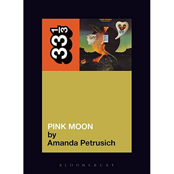 Pre-Owned Nick Drake's Pink Moon (33 1/3), 9780826427908, 0826427901, Paperback,