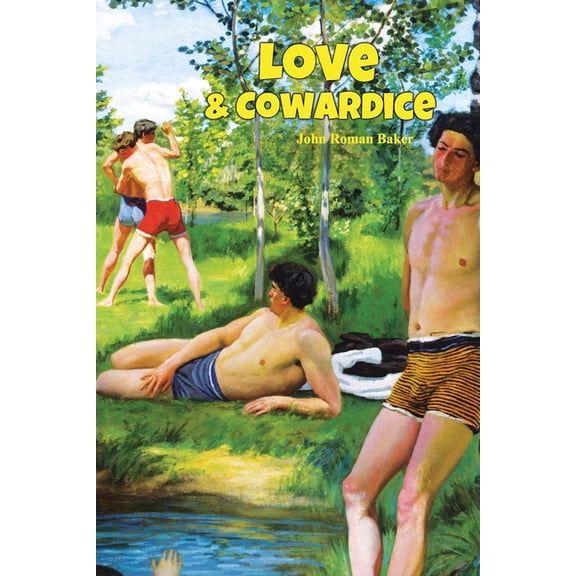 Nick & Greg Books: Love and Cowardice (Paperback)