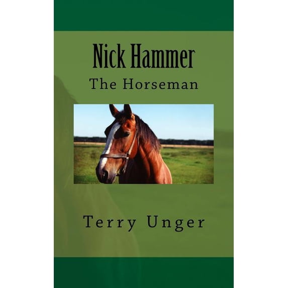 Nick Hammer : The Horseman (Paperback)