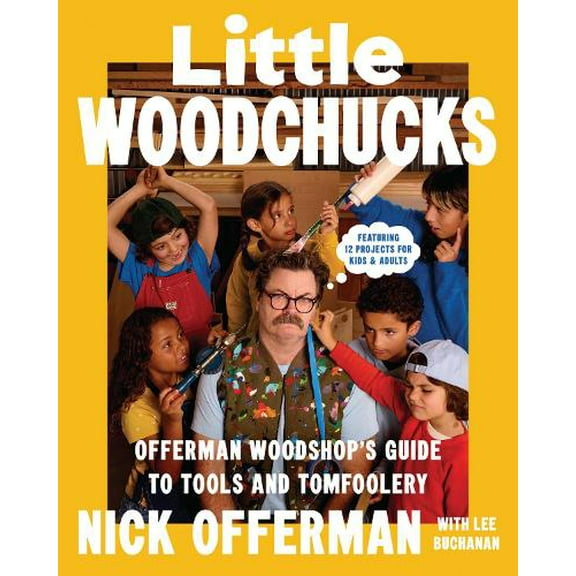 Nick Offerman Little Woodchucks (Hardcover)