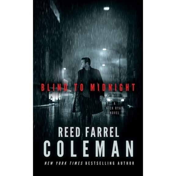 Pre-Owned Nick Ryan Blind to Midnight: A Nick Ryan Novel, Book 2, (Hardcover)