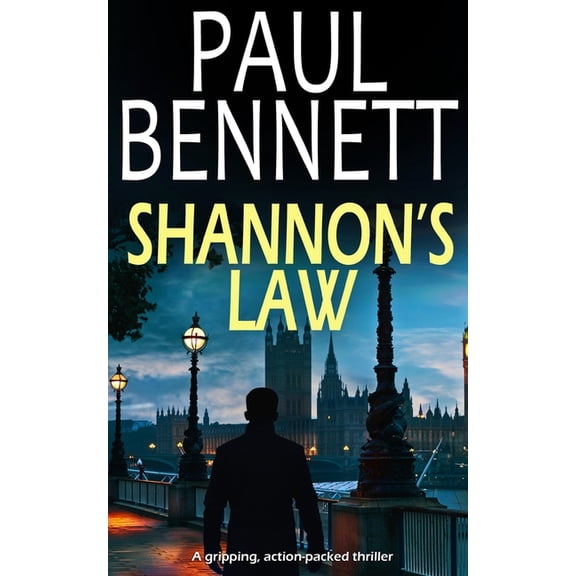 Nick Shannon Thriller: SHANNON'S LAW a gripping, action-packed thriller (Paperback)