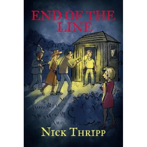 Nick Thripp End of the Line (Paperback)