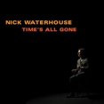 thumbnail image 1 of Nick Waterhouse - Time's All Gone - Music & Performance - Vinyl, 1 of 2