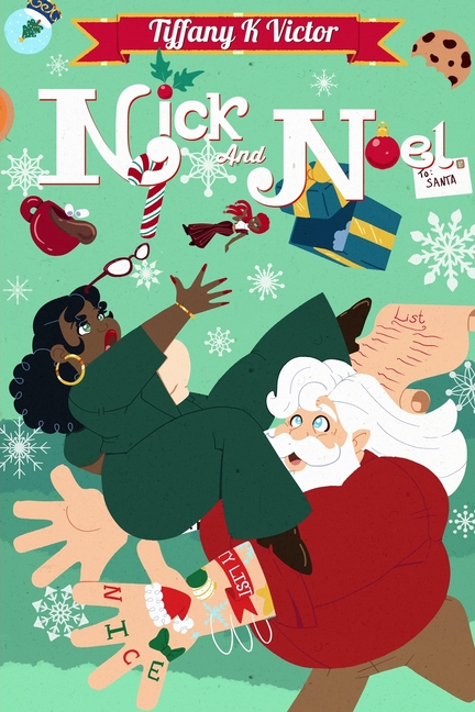 Nick and Noel: A Series about How Santa Nick and Noel, Book 1, (Paperback)