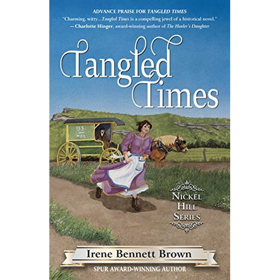 Pre-Owned Tangled Times (Nickel Hill) Hardcover