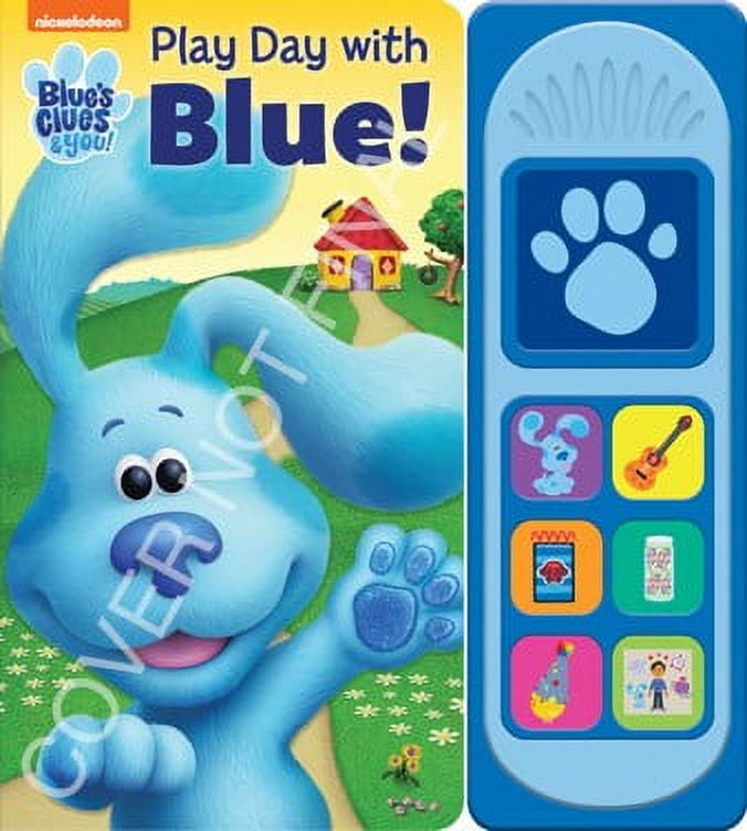 PI KIDS; DISNEY STORYBOOK ART TEAM Nickelodeon Blue's Clues and You!: Play Day with Blue! Sound Book (Board Book)