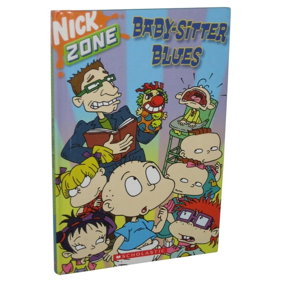 Nickelodeon Nick Zone Rugrats (2004) Baby-Sitter Blues Hardcover Book
