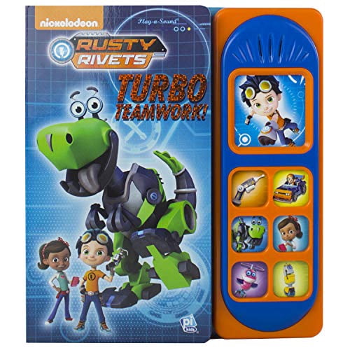 Nick Rusty Nickelodeon Rusty Rivets - Turbo Teamwork Little Sound Book - PI Kids ...