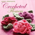 thumbnail image 1 of Pre-Owned Nicky Epstein's Crocheted Flowers (Hardcover) by Nicky Epstein, 1 of 1