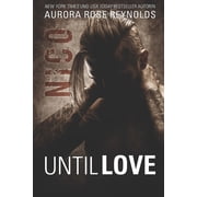 Nico Until Love Series, Paperback