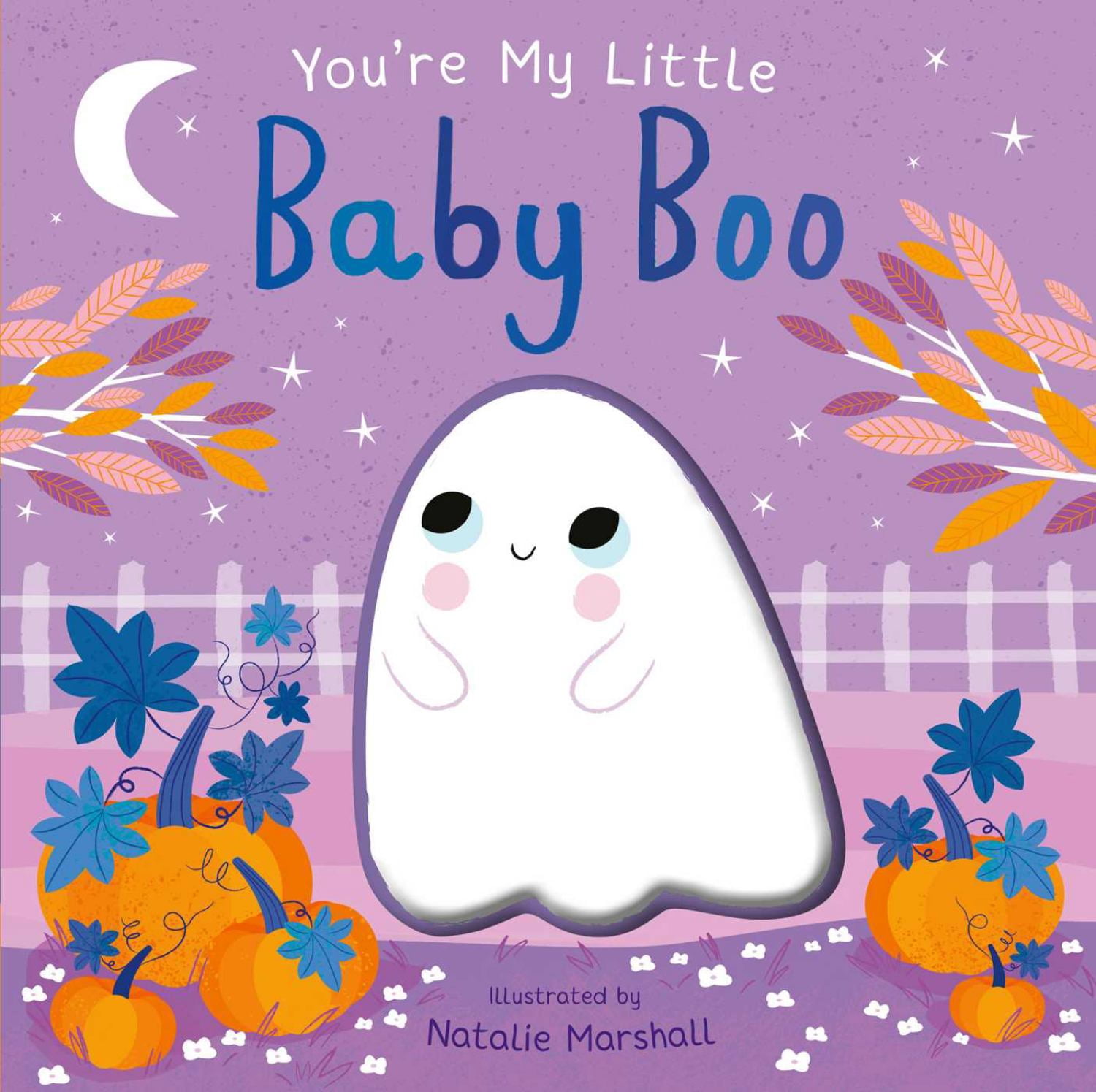 Nicola Edwards You're My Little Baby Boo Board Book - Walmart.com