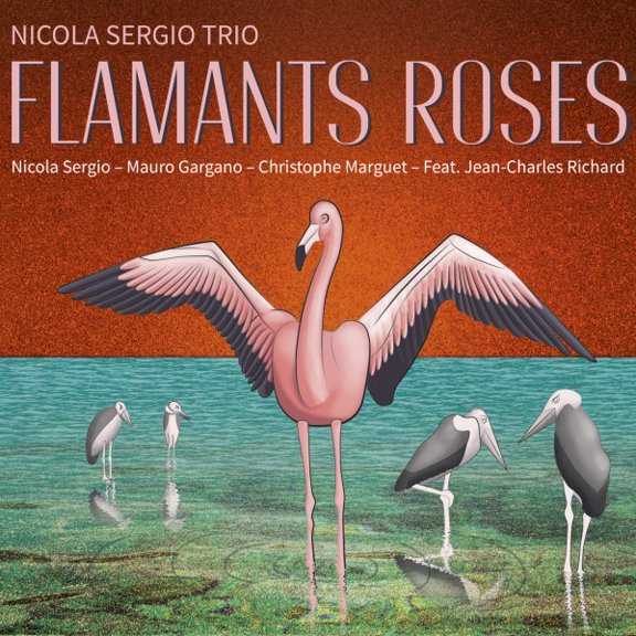 Nicola Sergio Flamants Roses (CD)