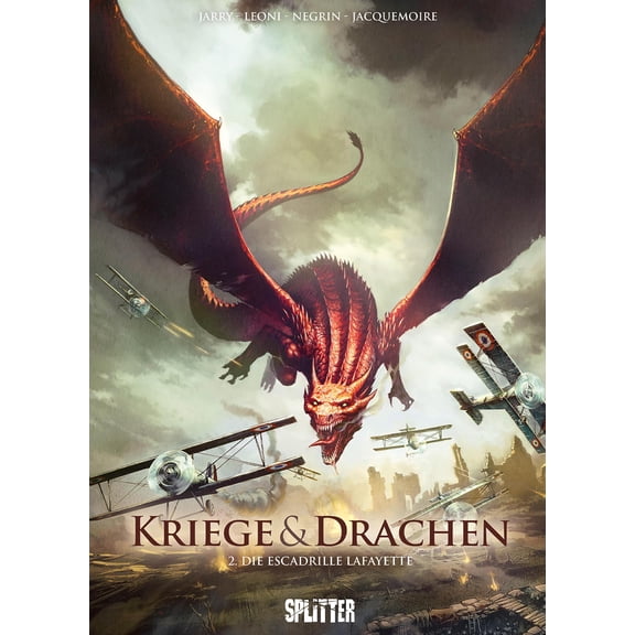 Nicolas Jarry,Emanuela Negrin,Lucio Kriege und Drachen. Band 2: Die Escadrille Laf (Hardcover)